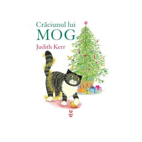 Craciunul lui MOG - Judith Kerr. Traducere de Luminita Gavrila Carti pentru copii PANDORA-M