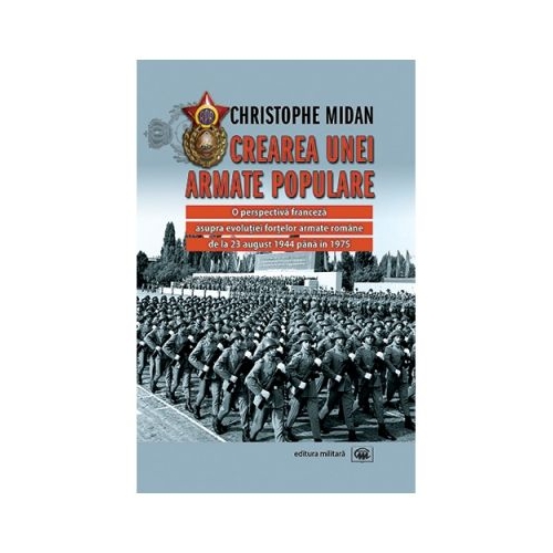 Crearea unei armate populare - Christophe Midan