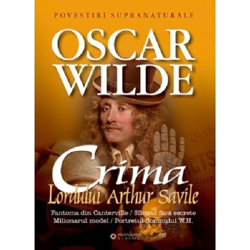 Crima lordului Arthur Saville - Oscar Wilde