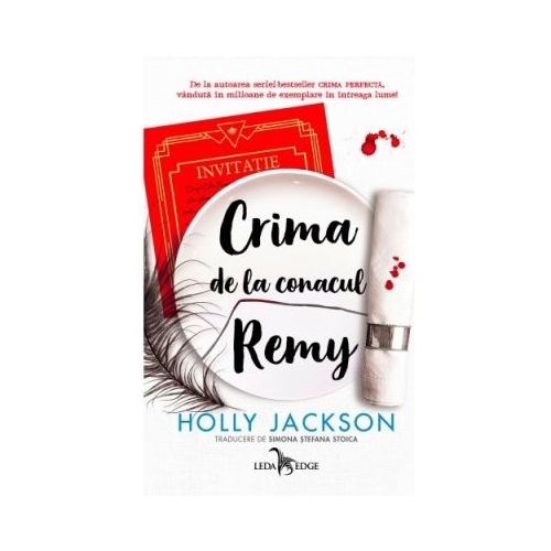 Crima de la conacul Remy. O nuvela in continuarea seriei Crima perfecta - Holly Jackson Politiste Leda grupdzc
