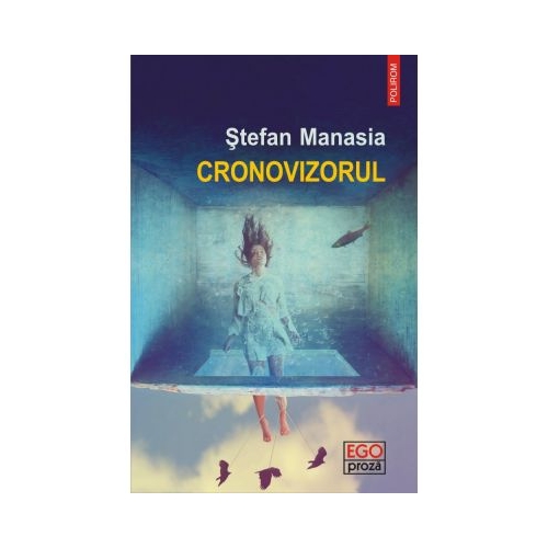 Cronovizorul - Stefan Manasia