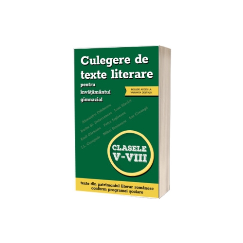 Culegere de texte literare pentru invatamantul gimnazial, clasele 5-8 (include acces la varianta digitala)