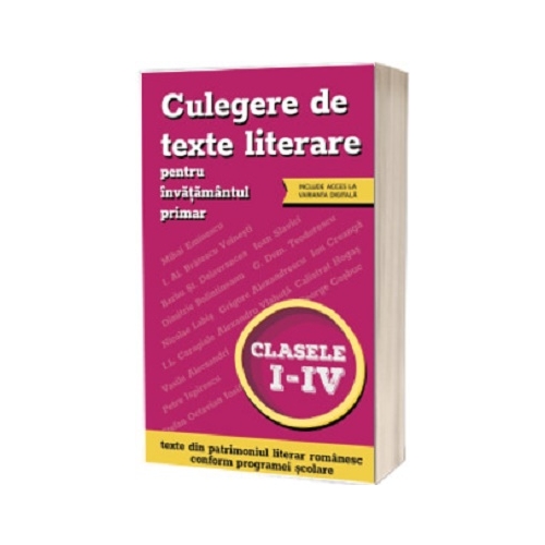 Culegere de texte literare pentru invatamantul primar, clasele 1-4 (include acces la varianta digitala)