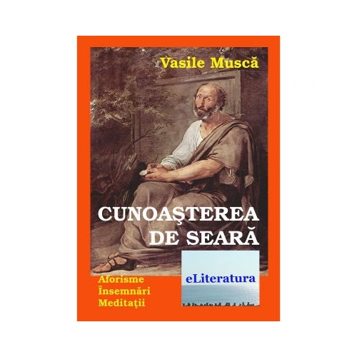 Cunoasterea de seara - Vasile Musca