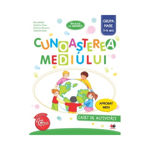 Imi place la gradinita. Cunoasterea mediului. Caiet de activitati. Grupa mare 5-6 ani - Nina Beldie