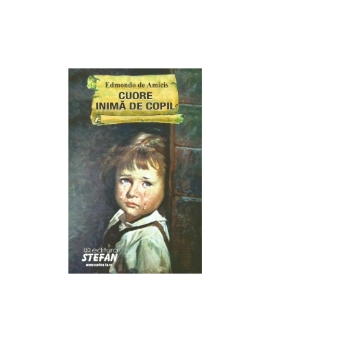 Cuore, inima de copil (Edmondo de Amicis)