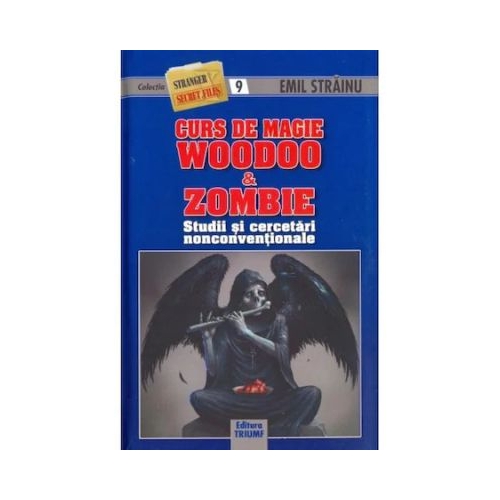 Curs de magie woodoo si zombie - Emil Strainu