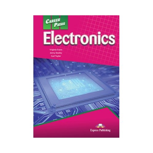 Curs limba engleza Career Paths Electronics Manualul elevului cu digibook app. - Virginia Evans