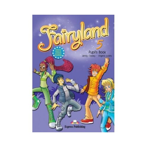 Curs limba engleza Fairyland 5 Manualul elevului - Jenny Dooley, Virginia Evans