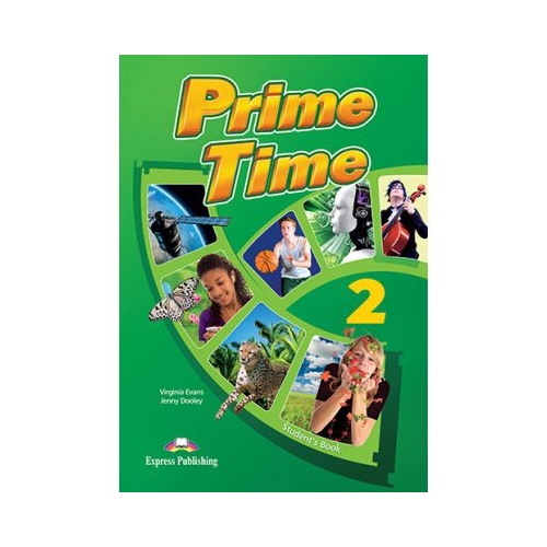 Curs limba engleza Prime Time 2 Manualul elevului - Virginia Evans, Jenny Dooley