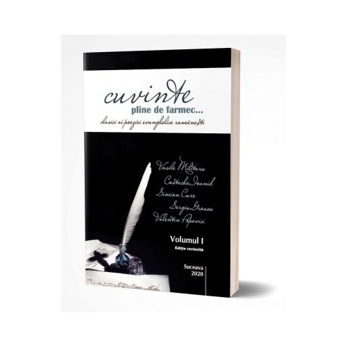 Cuvinte pline de farmec - Vol. I - Clasici ai poeziei evanghelice romanesti