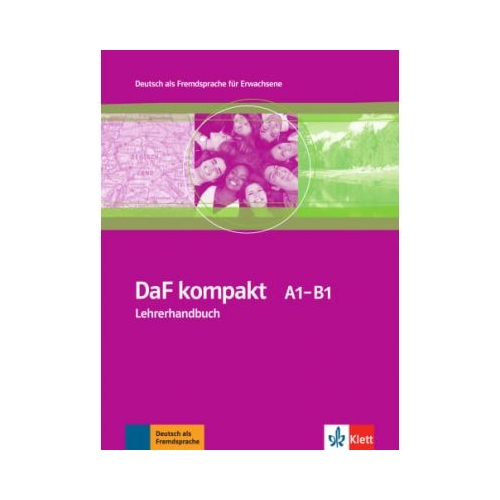 DaF kompakt A1-B1, Lehrerhandbuch - Ilse Sander. Volum in limba germana, editura Klett