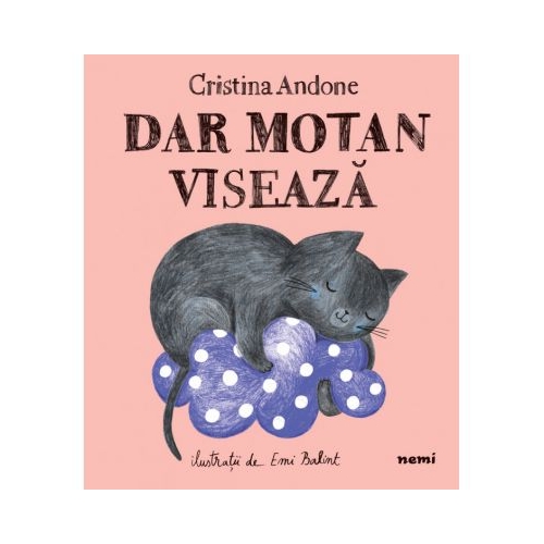 Dar motan viseaza - Cristina Andone, Emi Balint