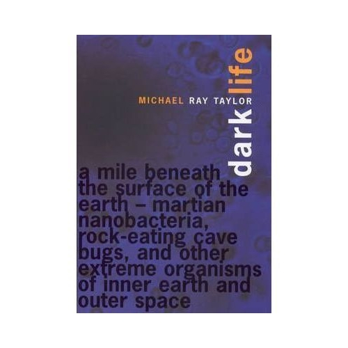 Dark Life - Michael Ray Taylor