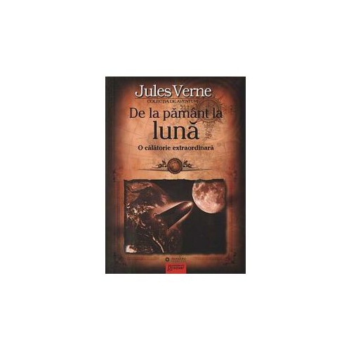 De la Pamant la Luna - Jules Verne