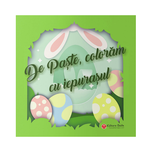 De Paste coloram cu iepurasul. Carte colorat