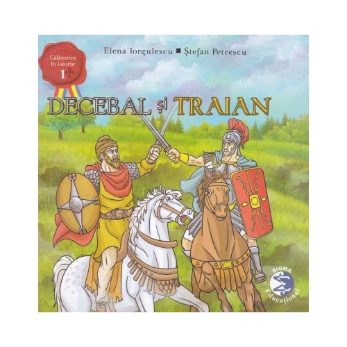 Decebal si Traian - Elena Iorgulescu, Stefan Petrescu, Ed. Sigma Educational, Auxiliare, Sfaturi Practice
