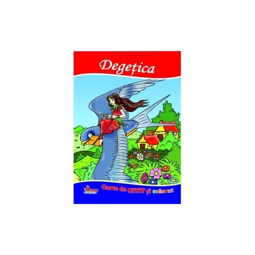 Degetica. Carte de citit si colorat - Mariana Matei. Volum publicat de editura Arves