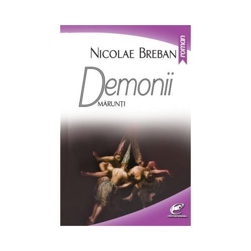 Demonii marunti - Nicolae Breban