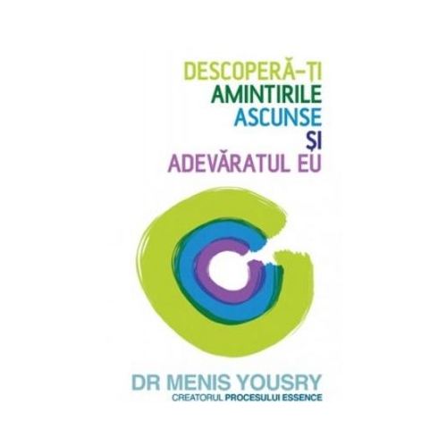 Descopera-ti amintirile ascunse si adevaratul eu - Dr Menis Yousry