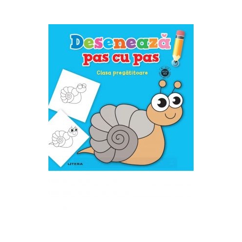 Deseneaza pas cu pas. Clasa pregatitoare