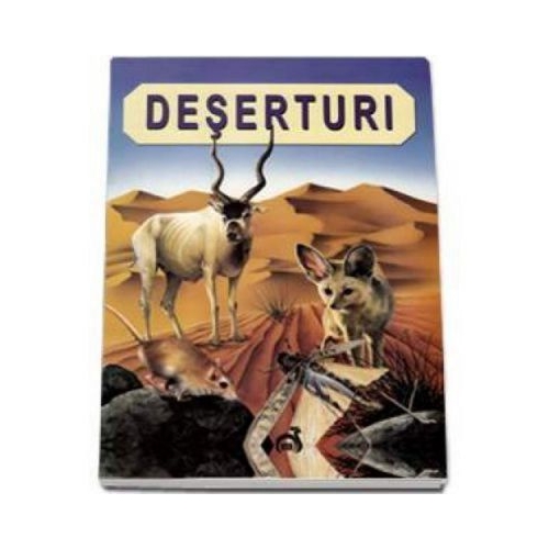 Deserturile - Christina Longman