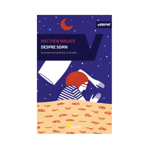Despre somn - Matthew Walker Altele Vellant grupdzc