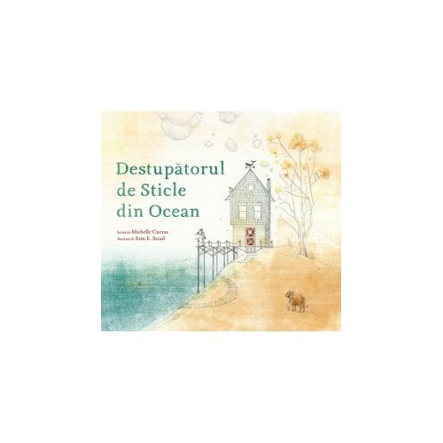 Destupatorul de Sticle din Ocean - Michelle Cuevas