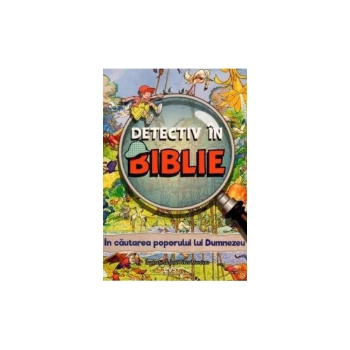 Detectiv in Biblie. In cautarea poporului lui Dumnezeu - Vanessa Carroll