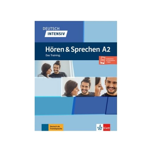 Deutsch intensiv Horen und Sprechen A2, Buch + Onlineangebot. Das Training - Tanja Mayr-Sieber, editura Klett