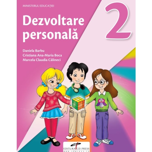 Dezvoltare personala. Manual pentru clasa a II-a - Daniela Barbu, Cristiana Ana-Maria Boca, Marcela Claudia Calineci, editura CD Press