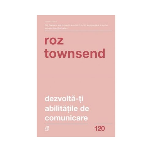 Dezvolta-ti abilitatile de comunicare - Roz Townsend