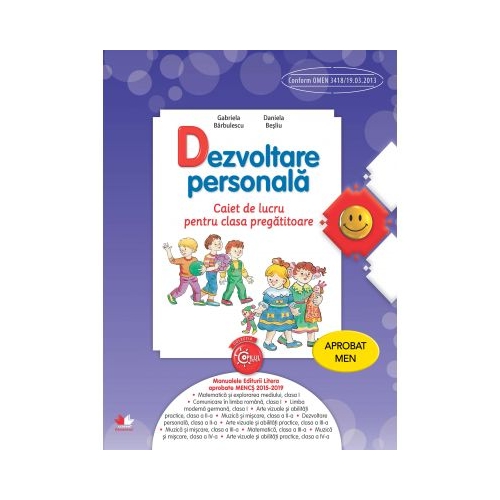 Dezvoltare personala. Caiet de lucru pentru clasa pregatitoare - Gabriela Barbulescu, Daniela Besliu