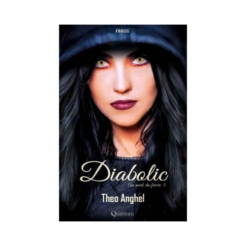 Diabolic. Am murit, din fericire 5 - Theo Anghel
