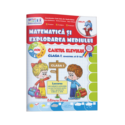 Matematica si explorarea mediului pentru clasa I, semestrul al II-lea