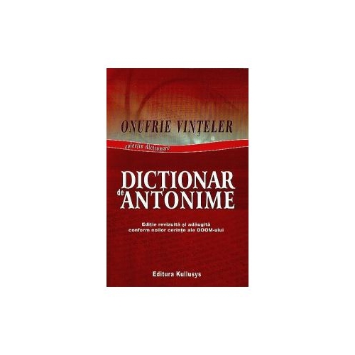 Dictionar de Antonime (Onufrie Vinteler )
