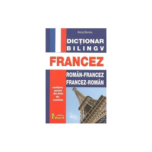 Dictionar bilingv roman-francez, francez-roman