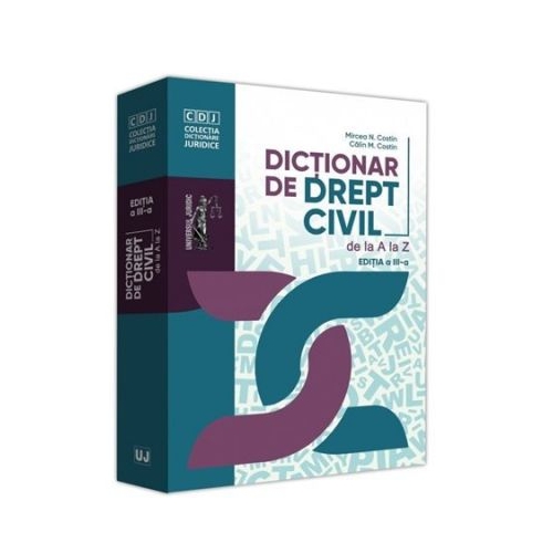 Dictionar de drept civil de la A la Z. Editia a 3-a - Mircea N. Costin, Calin M. Costin