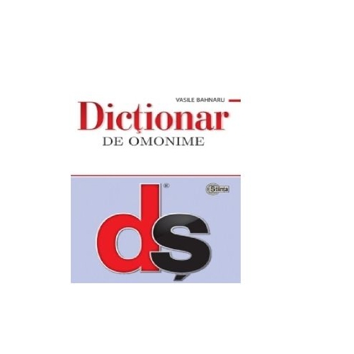Dictionar de omonime - Vasile Bahnaru