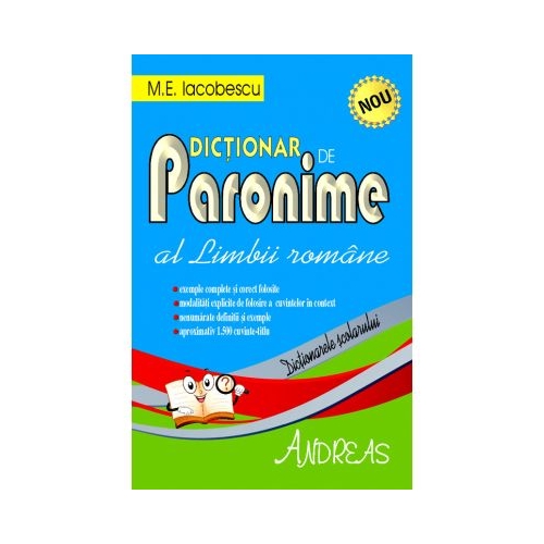 Dictionar de paronime al limbii romane - M. E. Iacobescu