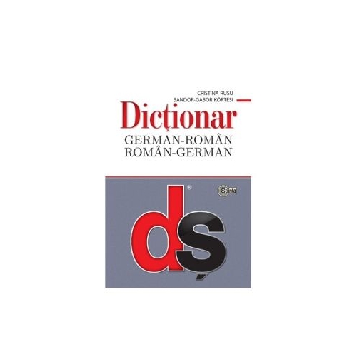 Dictionar german-roman, roman-german ﻿cu minighid de conversatie﻿ - Cristina Rusu, Kortesi Sandor Gabor