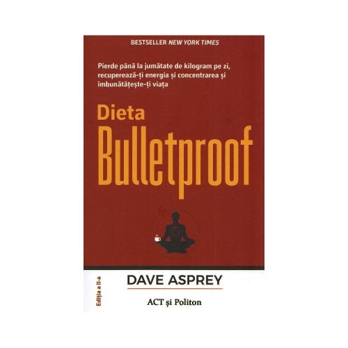 Dieta Bulletproof - Dave Asprey
