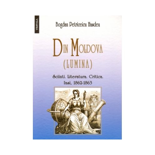 Din Moldova - Bogdan Petriceicu Hasdeu