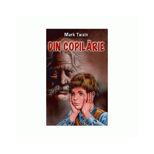 Din copilarie - Mark Twain editura Herra
