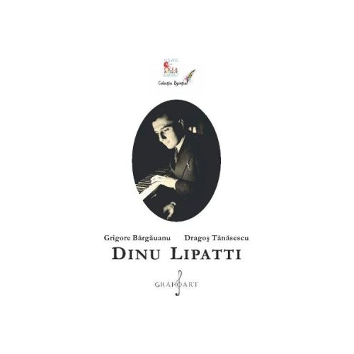 Dinu Lipatti - Grigore Bargauanu