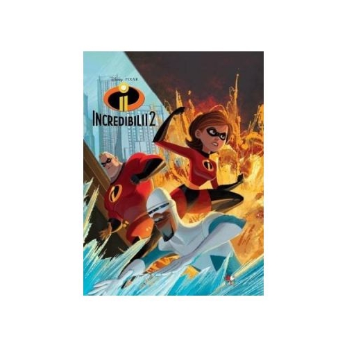 Disney - Incredibilii 2. Povestea filmului