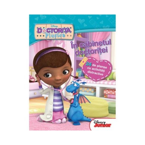 Disney: Doctorita Plusica. In cabinetul doctoritei. 24 de planse cu activitati distractive