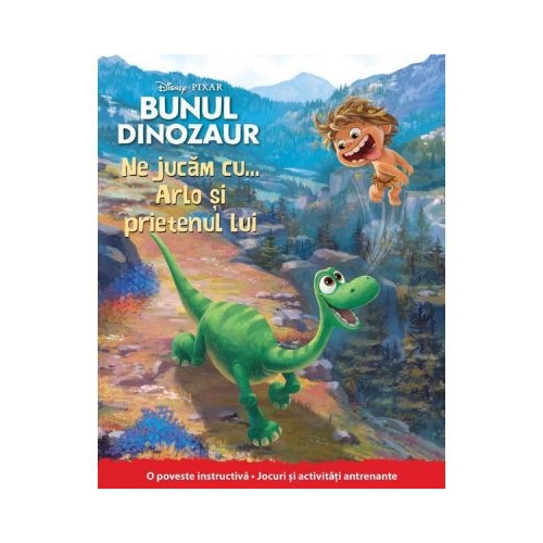 Disney Pixar. Bunul dinozaur. Ne jucam cu... Arlo si prietenul lui - Disney