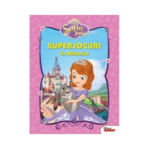Sofia Intai. Superjocuri in Misteria - Disney
