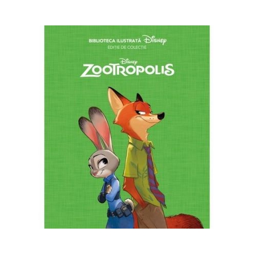 Disney: Zootropolis. Biblioteca Ilustrata
